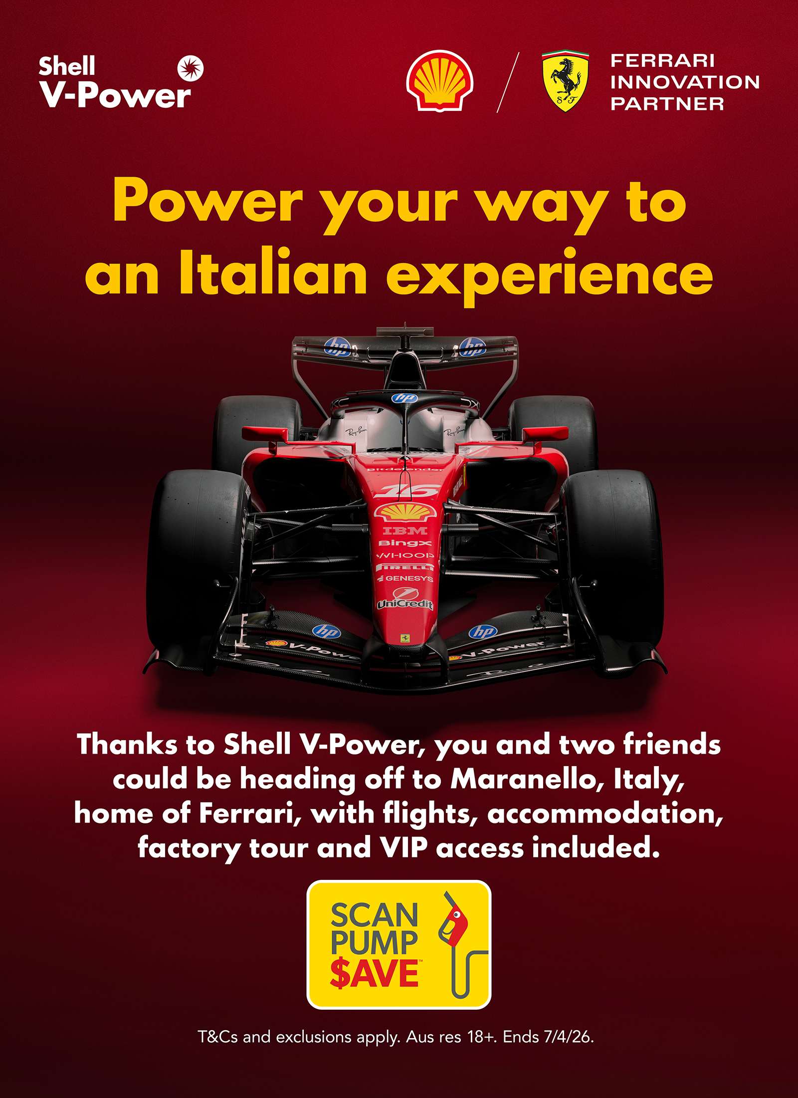 Power your way to an Italian experience. Thanks to Shell V-Power, you and two friends could be heading off to Maranello, Italy, home of Ferrari, with flights, accommodation, factory tour and VIP access included.